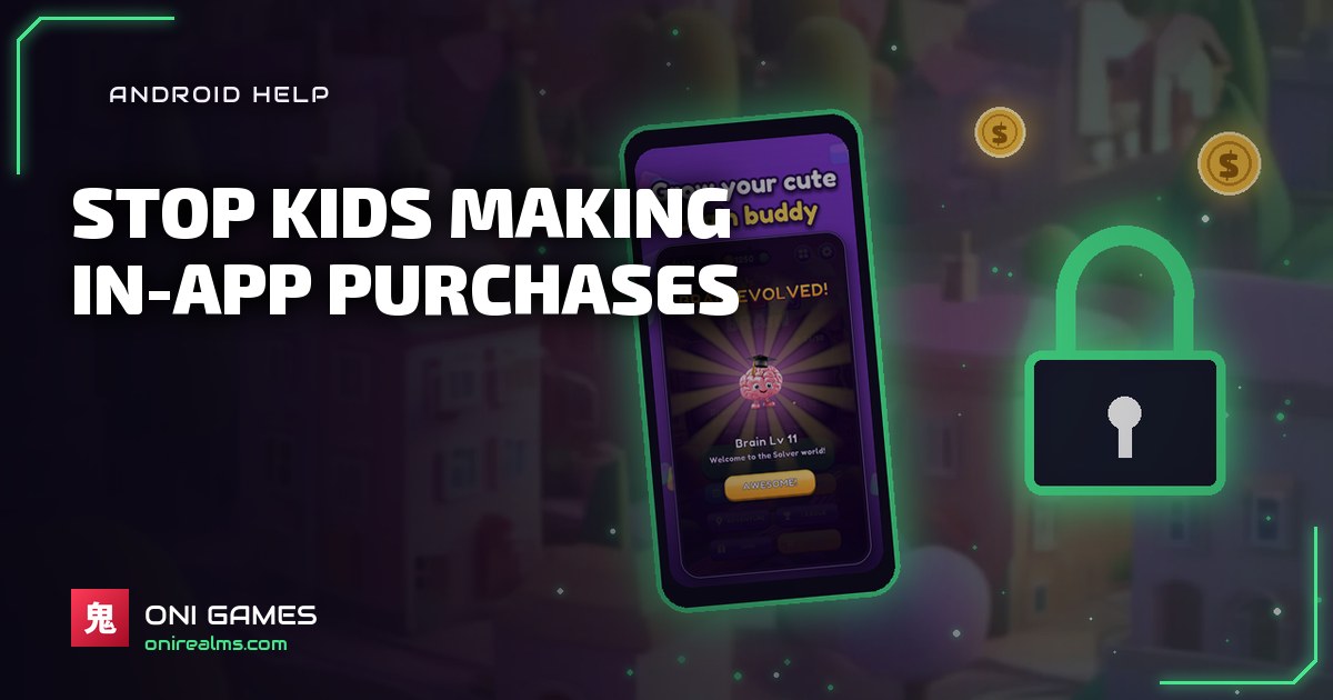 How to Stop In-App Purchases on Android (Kids, 2026)
