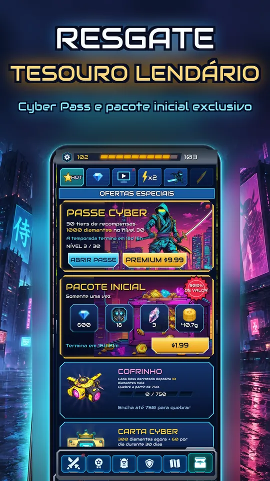 Idle Ronin: Cyber RPG - RESGATE TESOURO LENDÁRIO: Cyber Pass e pacote inicial exclusivo